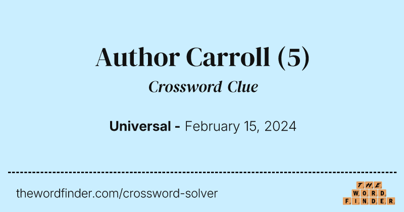 Author Carroll crossword clue image