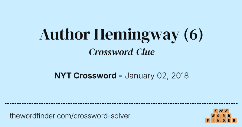 Author Hemingway crossword clue image