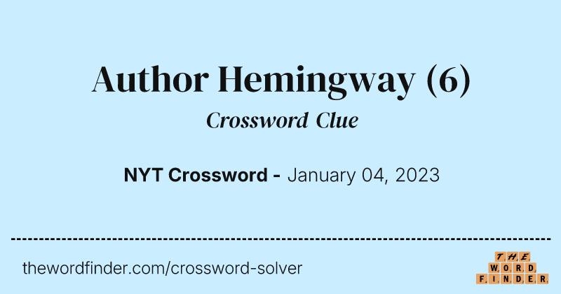 Author Hemingway crossword clue image