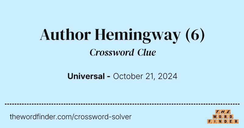 Author Hemingway crossword clue image