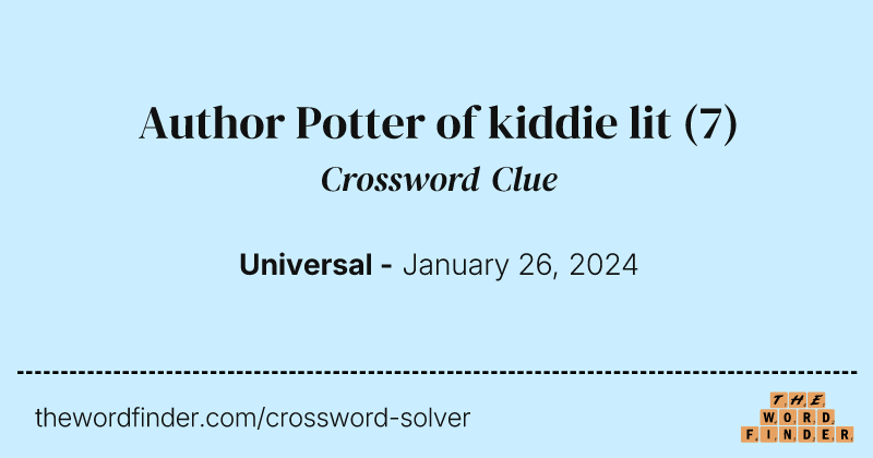 Author Potter of kiddie lit crossword clue image