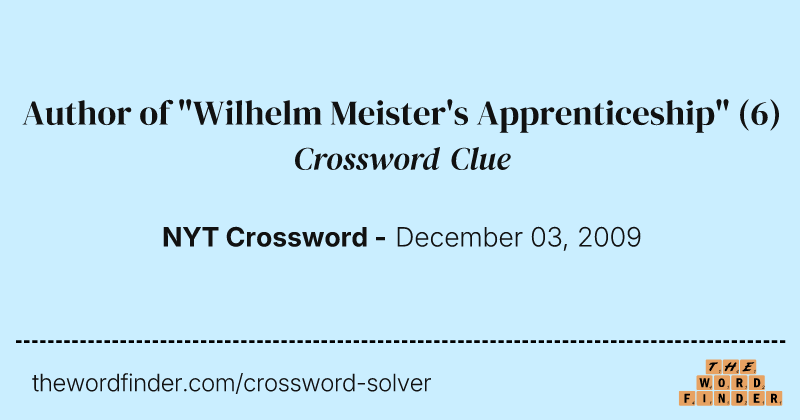 Author of "Wilhelm Meister's Apprenticeship" crossword clue image