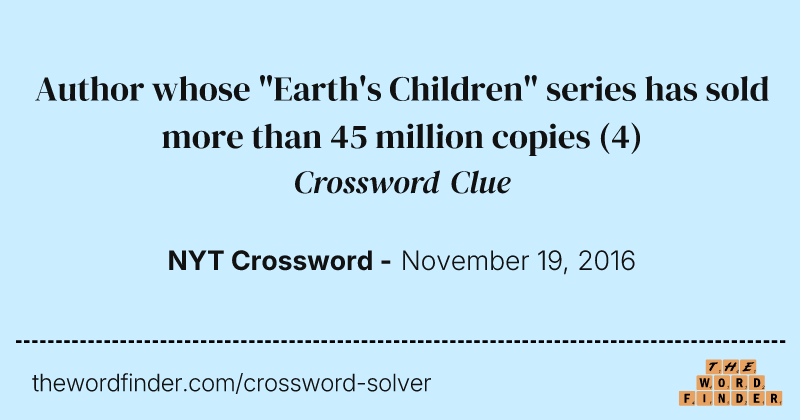 Author whose "Earth's Children" series has sold more than 45 million copies crossword clue image