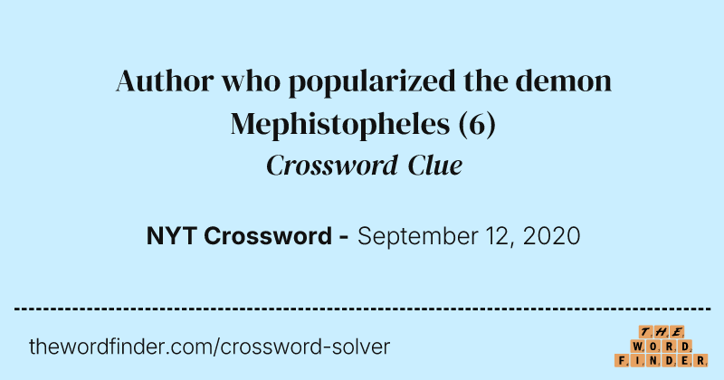 Author who popularized the demon Mephistopheles crossword clue image