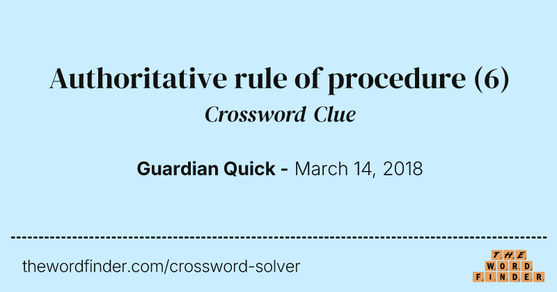 Authoritative rule of procedure crossword clue image
