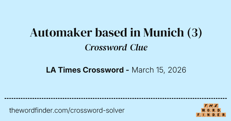Automaker based in Munich crossword clue image
