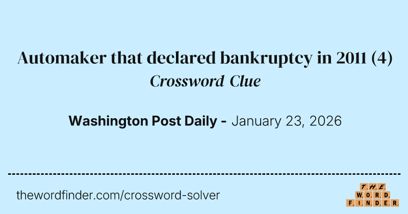 Automaker that declared bankruptcy in 2011 crossword clue image