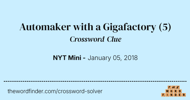 Automaker with a Gigafactory crossword clue image