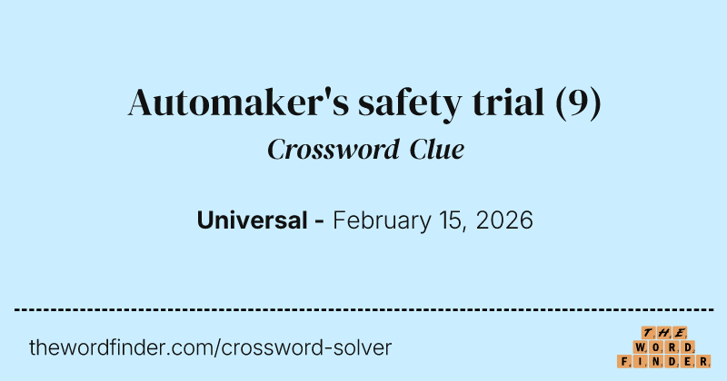 Automaker's safety trial crossword clue image