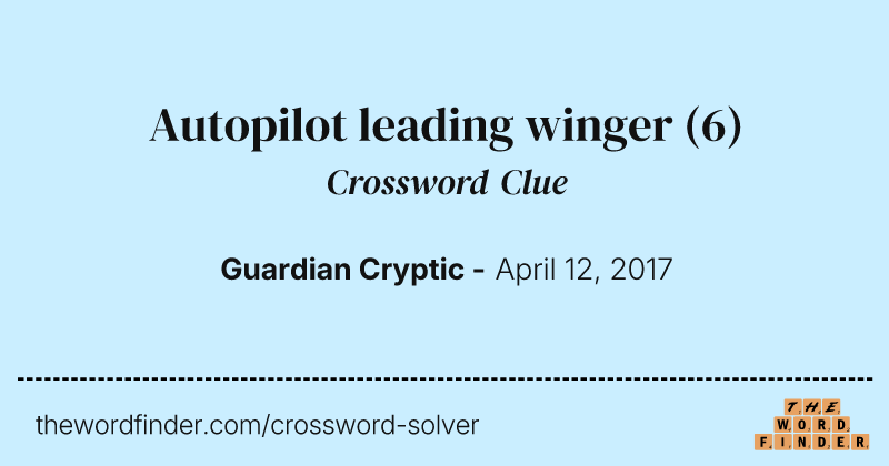Autopilot leading winger crossword clue image