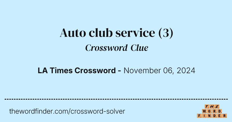 Auto club service crossword clue image