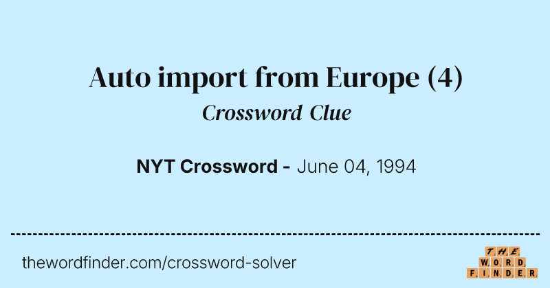 Auto import from Europe crossword clue image