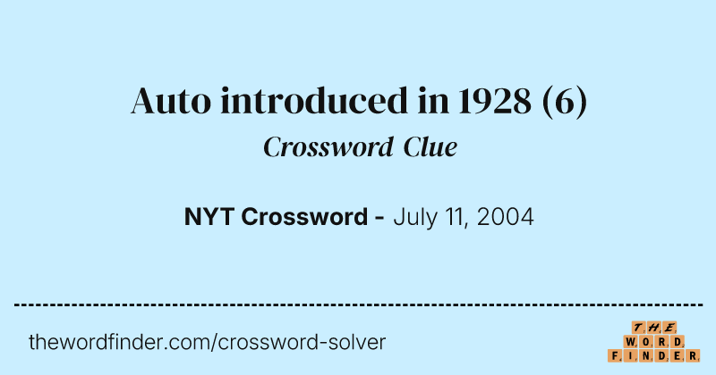 Auto introduced in 1928 crossword clue image