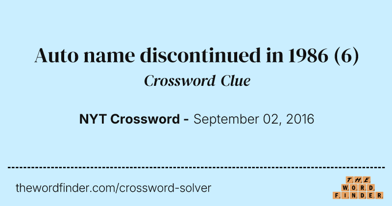 Auto name discontinued in 1986 crossword clue image