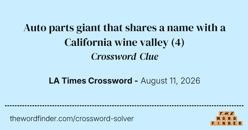 Auto parts giant that shares a name with a California wine valley crossword clue image