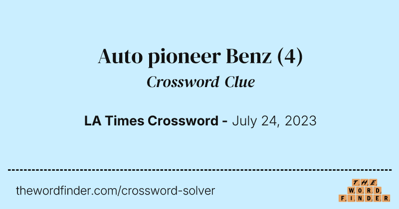Auto pioneer Benz crossword clue image
