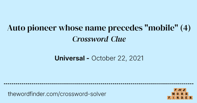 Auto pioneer whose name precedes "mobile" crossword clue image