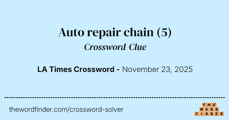 Auto repair chain crossword clue image
