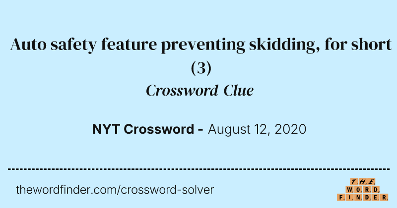 Auto safety feature preventing skidding, for short crossword clue image