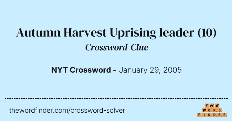 Autumn Harvest Uprising leader crossword clue image