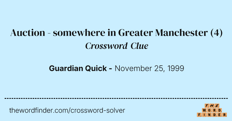 Auction - somewhere in Greater Manchester crossword clue image