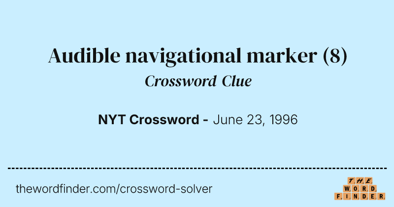 Audible navigational marker crossword clue image