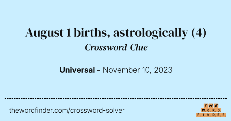August 1 births, astrologically crossword clue image