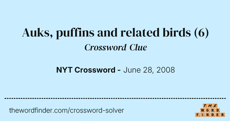 Auks, puffins and related birds crossword clue image