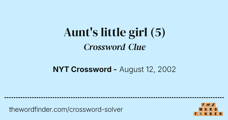 Aunt's little girl crossword clue image