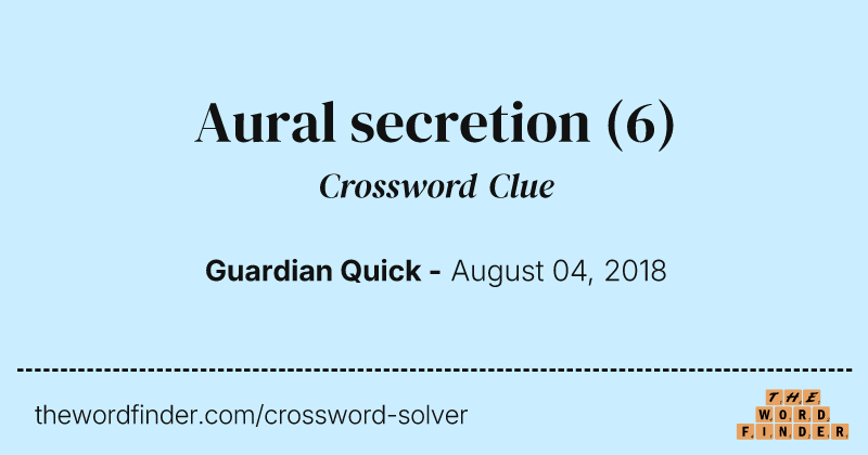 Aural secretion crossword clue image