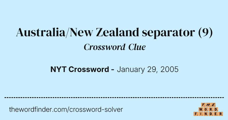 Australia/New Zealand separator crossword clue image