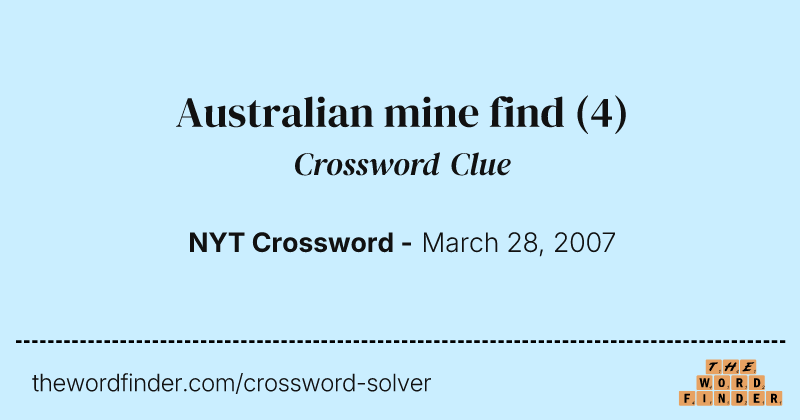 Australian mine find crossword clue image