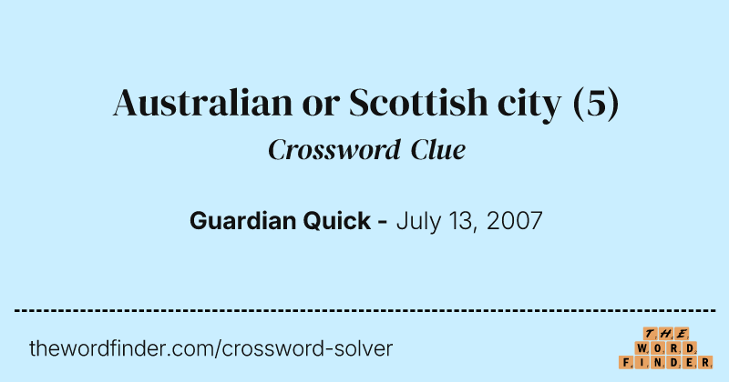 Australian or Scottish city crossword clue image
