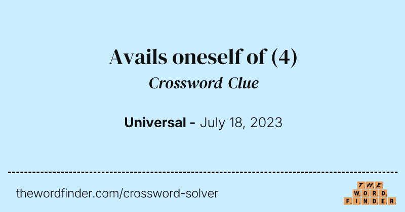 Avails oneself of crossword clue image