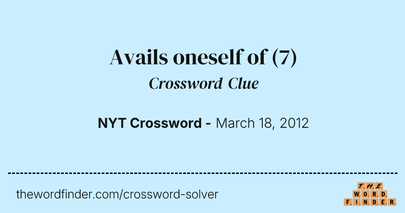 Avails oneself of crossword clue image