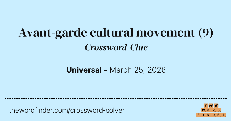 Avant-garde cultural movement crossword clue image