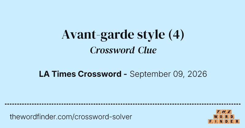 Avant-garde style crossword clue image