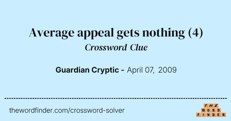 Average appeal gets nothing crossword clue image