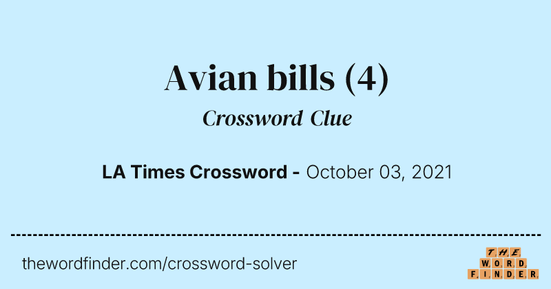 Avian bills crossword clue image