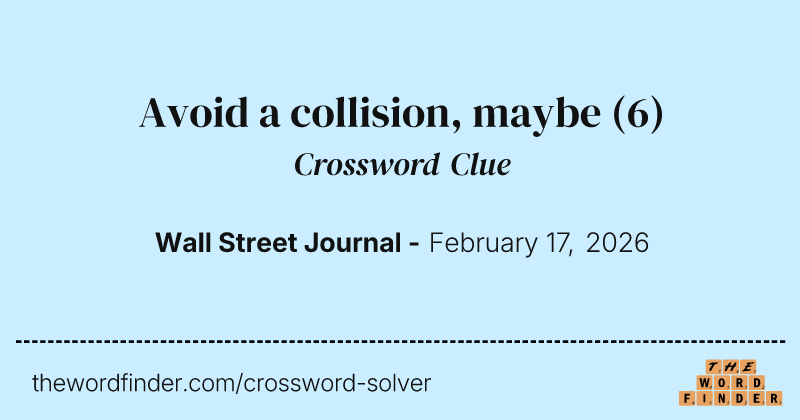 Avoid a collision, maybe crossword clue image