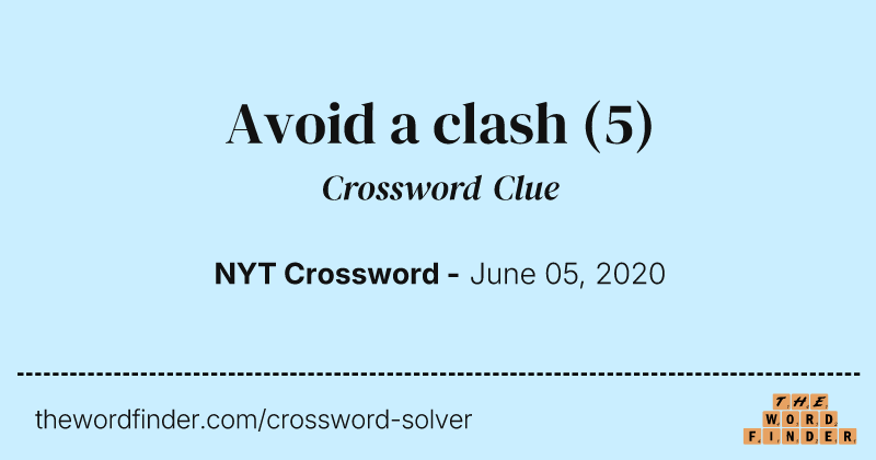 Avoid a clash crossword clue image