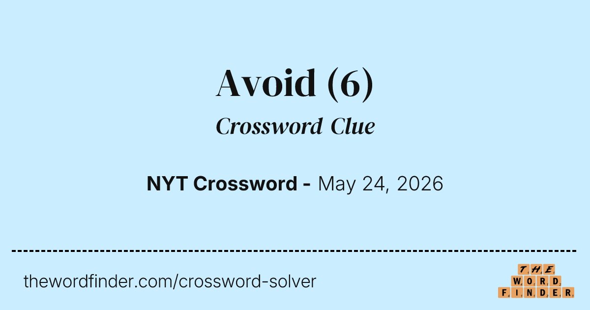 Avoid — Crossword Clue