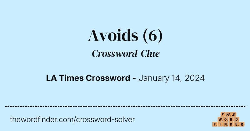 Avoids crossword clue image