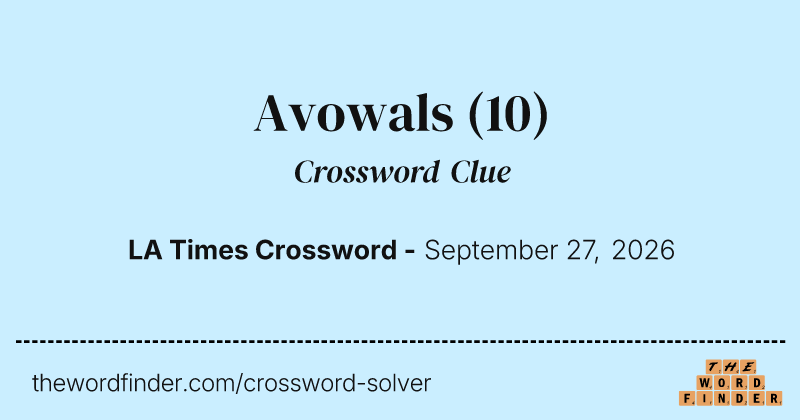 Avowals crossword clue image