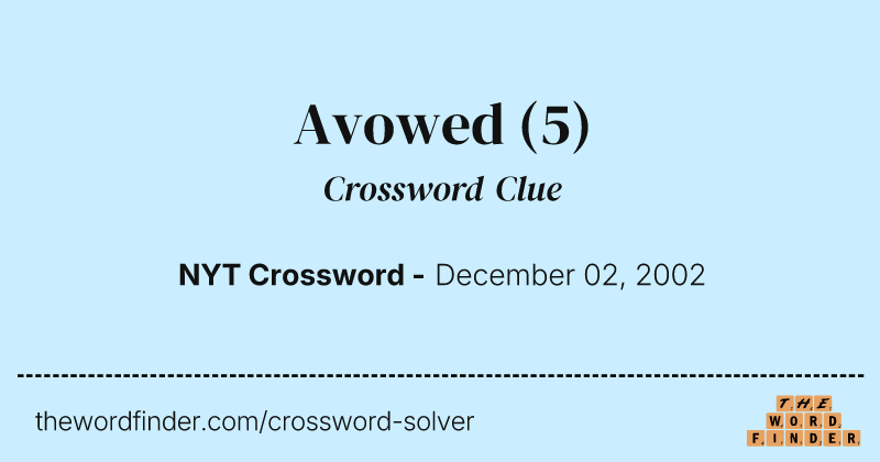 Avowed crossword clue image