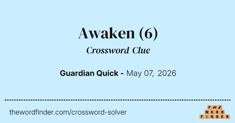 Awaken crossword clue image