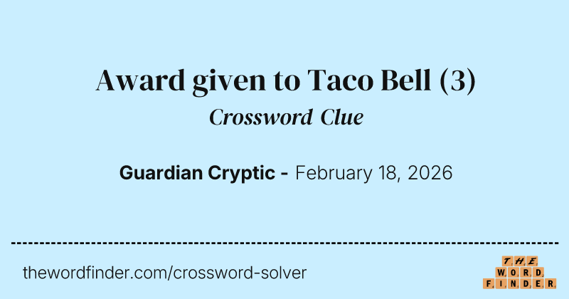 Award given to Taco Bell crossword clue image