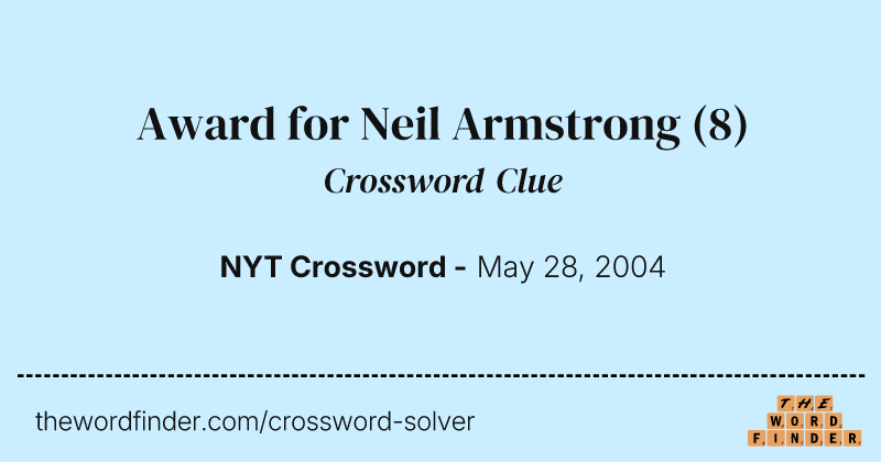 Award for Neil Armstrong crossword clue image