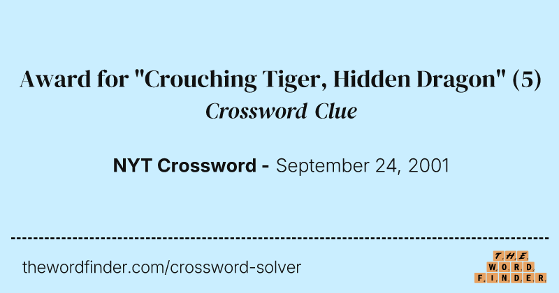 Award for "Crouching Tiger, Hidden Dragon" crossword clue image