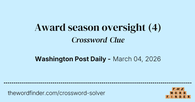 Award season oversight crossword clue image